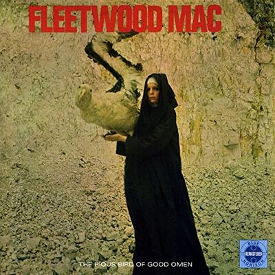 Fleetwood Mac Pious Bird Of Good Omen Fleetwood Mac Pious Bird Of Good Omen