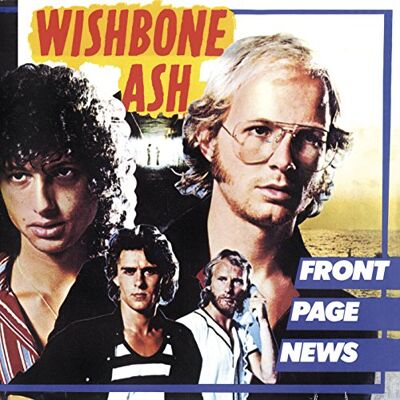 Wishbone Ash Front Page News Wishbone Ash Front Page News