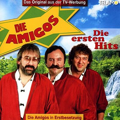 Amigos Die Ersten Hits Amigos Die Ersten Hits