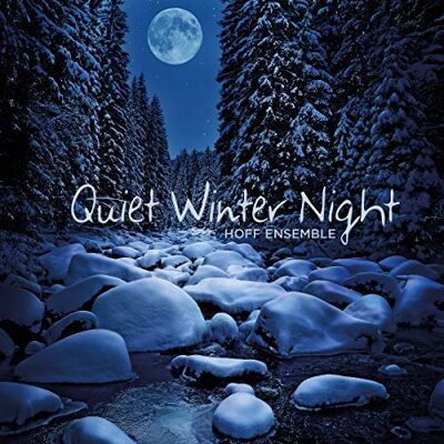Ensemble Quiet Winter Night- Ensemble Quiet Winter Night-