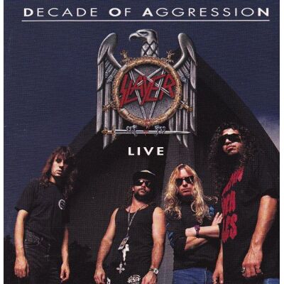 Slayer Decade of aggression Slayer Decade of aggression