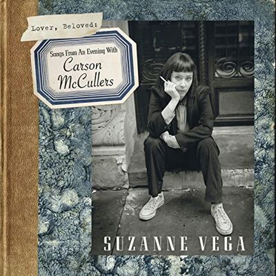 Vega+ Lover Beloved: Songs From An Evening With Carson M Vega+ Lover Beloved: Songs From An Evening With Carson M