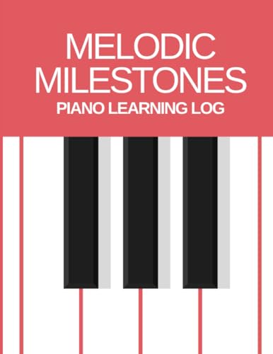 Vincent MELODIC MILESTONES: Piano Learning Log