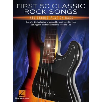 Various First 50 Classic Rocksongs You Should Play on Bass.: One-Of-A-Kind Collection of Accessible, Must-Know Hits Various First 50 Classic Rocksongs You Should Play on Bass.: One-Of-A-Kind Collection of Accessible, Must-Know Hits