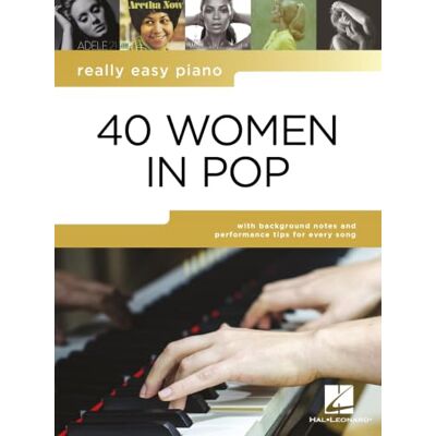 Various Really Easy Piano: 40 Women in Pop. Various Really Easy Piano: 40 Women in Pop.