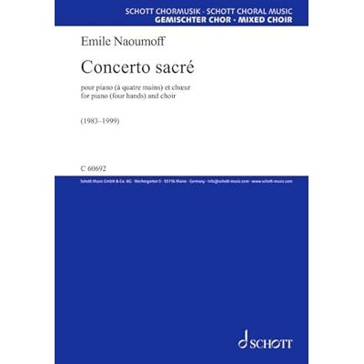 Schott NYC Concerto sacré: pour piano (à quatre mains) et chœur. mixed choir (SATB) • piano (4 hands) (2 player). Partition de chœur. Schott NYC Concerto sacré: pour piano (à quatre mains) et chœur. mixed choir (SATB) • piano (4 hands) (2 player). Partition de chœur.