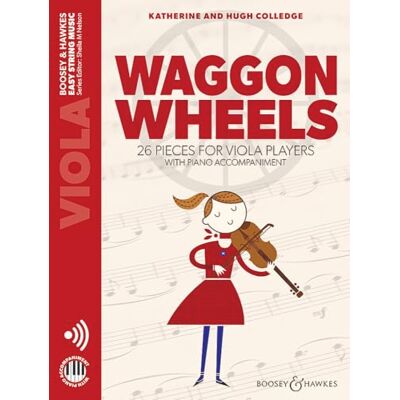 Colledge Katherine Waggon Wheels Nouvelle édition + Audio online --- Alto et Piano: 26 pieces for viola players. viola and piano.: 2 Colledge Katherine Waggon Wheels Nouvelle édition + Audio online --- Alto et Piano: 26 pieces for viola players. viola and piano.: 2