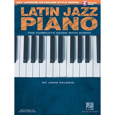Various Latin Jazz Piano: The Complete Guide Various Latin Jazz Piano: The Complete Guide