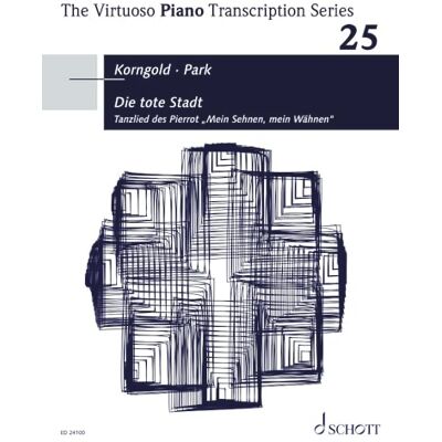 Erich Wolfgang Korngold : Die tote Stadt: Tanzlied des Pierrot "Mein Sehnen, mein Wähnen" Piano Sheet Music Edition (ED 24100): Tanzlied des ... Vol. 25. piano. Edition séparée.: Band 25 Erich Wolfgang Korngold : Die tote Stadt: Tanzlied des Pierrot "Mein Sehnen, mein Wähnen" Piano Sheet Music Edition (ED 24100): Tanzlied des ... Vol. 25. piano. Edition séparée.: Band 25