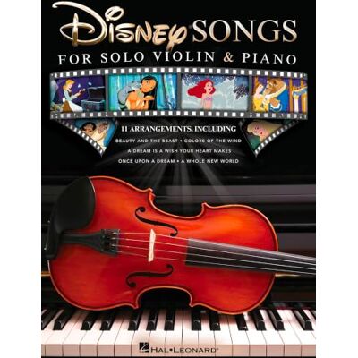 Various Disney Songs for Solo Violin & Piano: 11 Arrangements Various Disney Songs for Solo Violin & Piano: 11 Arrangements