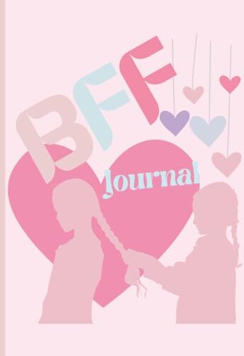 Genius Best Friends Forever Diary: Best Friends Forever Journal