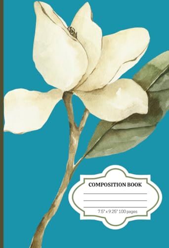 Atomic Composition Notebook: Botanical Watercolor Magnolia: Gorgeous, 7.5 x 9.25 inches, 100 college-lined pages