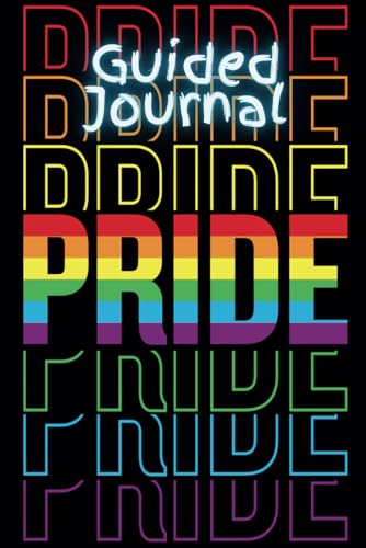 Stanley Gay Pride Guided Journal Measuring 6 x 9 inches: Includes space for To-Do Lists, Gratitude tracker, Notes and Mood