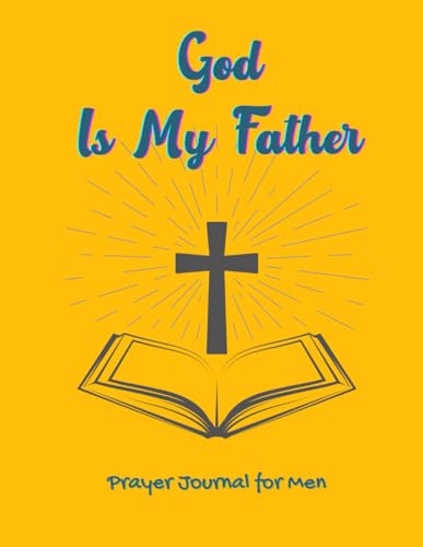 Genius PRAYER JOURNAL FOR MEN FOR THE WHOLE YEAR: Prayer Diary for Busy Men   Daily Devotionals for Men   Christian Notebook Contains 100 Pages and 8.5" x 11