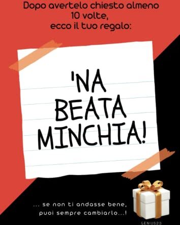 Genius 'NA BEATA MINCHIA: risata assicurata con questo libretto divertente per festeggiare amici, colleghi e parenti