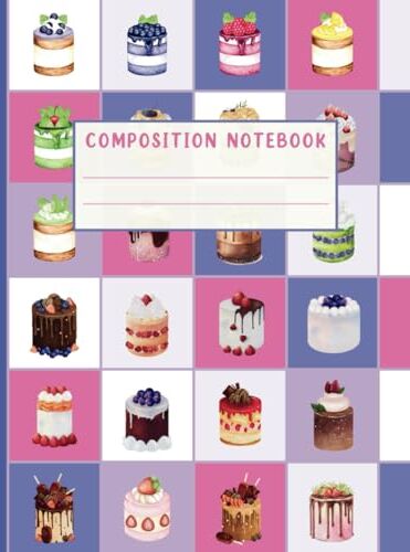 ART Composition Notebook College Ruled: Adorable Cake Illustrations Journal for School, College, Office, and Work, 7.5" x 9.25", 110 Pages, Wide Lined