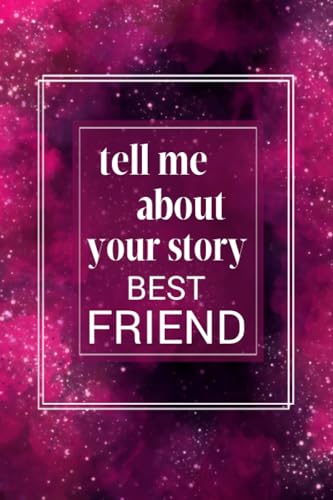 Stanley Tell Me Your Story Best Friend: A Guided Question Journal to Share Your Family's Life & Thoughts for Future Generations.