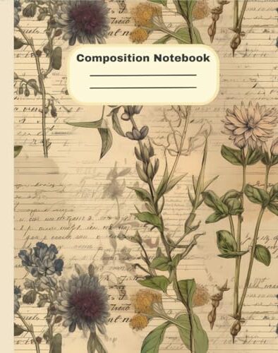 ART Composition notebook: Vintage Wildflower Composition Book   College Ruled Paper   Aesthetic Lined Journal for School, Office and Work   120 Pages   7.5" x 9.25.