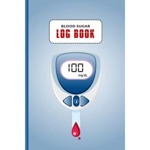Fofana, Haja Blood Sugar Logbook: Blood Sugar Level Recording Book, Simple Tracking Journal with Notes