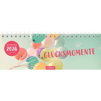 Ars Edition Tischkalender Glücksmomente 2026: Praktischer Terminplaner mit Wochenkalendarium für tolle Momente Ars Edition Tischkalender Glücksmomente 2026: Praktischer Terminplaner mit Wochenkalendarium für tolle Momente
