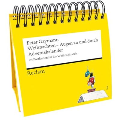 Gaymann, Peter Weihnachten. Augen zu und durch. 24 Postkarten für die Weihnachtszeit (Advents-Postkartenaufsteller): Mit den legendären Hühnern und 24 bunten ... Adventskalender für die chaotischen Festtage Gaymann, Peter Weihnachten. Augen zu und durch. 24 Postkarten für die Weihnachtszeit (Advents-Postkartenaufsteller): Mit den legendären Hühnern und 24 bunten ... Adventskalender für die chaotischen Festtage