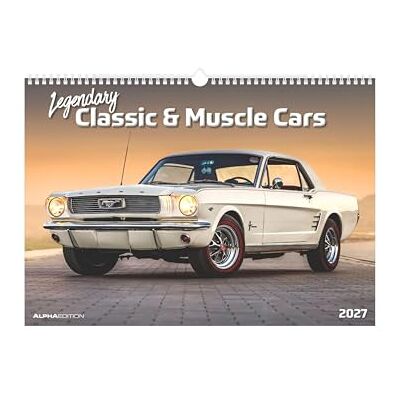 Alpha Legendary Classic & Muscle Cars 2027: Wandkalender 42x29,7 cm mit 12 Automotiven, sprachneutralem Kalendarium und Spiralbindung Alpha Legendary Classic & Muscle Cars 2027: Wandkalender 42x29,7 cm mit 12 Automotiven, sprachneutralem Kalendarium und Spiralbindung