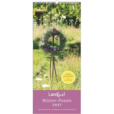 Teneues LandLust Vertikal: Blüten-Poesie 2027: Wandkalender 30x70 cm mit floralen Fotografien, Pflanzenwissen und Ideen Teneues LandLust Vertikal: Blüten-Poesie 2027: Wandkalender 30x70 cm mit floralen Fotografien, Pflanzenwissen und Ideen