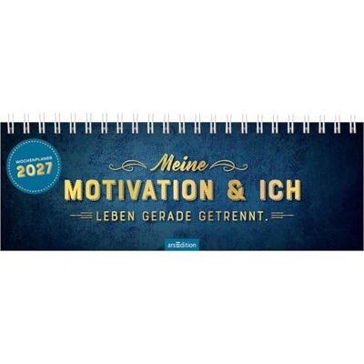 Ars Edition Tischkalender Meine Motivation & ich leben gerade getrennt. 2027: Praktischer Terminplaner mit Wochenkalendarium und witzigen Sprüchen Ars Edition Tischkalender Meine Motivation & ich leben gerade getrennt. 2027: Praktischer Terminplaner mit Wochenkalendarium und witzigen Sprüchen