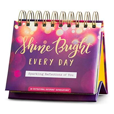 Dayspring Shine Bright Every Day: Riflessi scintillanti di te Calendario Perpetuo () Dayspring Shine Bright Every Day: Riflessi scintillanti di te Calendario Perpetuo ()