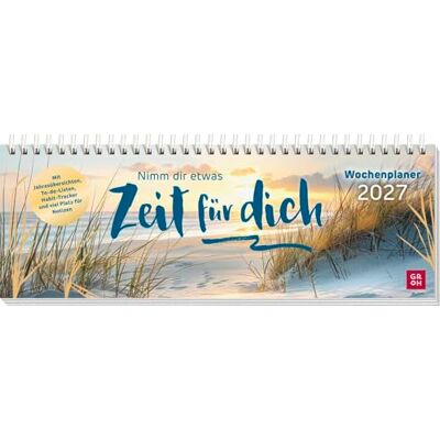 Groh Verlag Tischkalender 2027 quer: Nimm dir etwas Zeit für dich: Schreibtischplaner, Wochenplaner mit Spiralbindung, inspirierenden Zitaten und maritimen Farbfotos Groh Verlag Tischkalender 2027 quer: Nimm dir etwas Zeit für dich: Schreibtischplaner, Wochenplaner mit Spiralbindung, inspirierenden Zitaten und maritimen Farbfotos