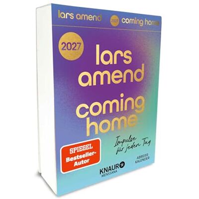 Amend, Lars Abreißkalender 2027: Coming Home: Impulse für jeden Tag Amend, Lars Abreißkalender 2027: Coming Home: Impulse für jeden Tag