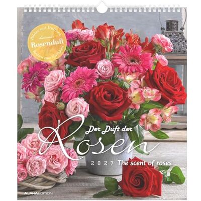 Alpha Der Duft der Rosen 2027: Wandkalender 30x34 cm mit 12 Rosenarrangements, Duftlack und Platz für Notizen Alpha Der Duft der Rosen 2027: Wandkalender 30x34 cm mit 12 Rosenarrangements, Duftlack und Platz für Notizen