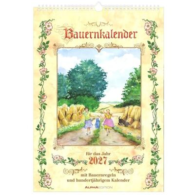 Alpha Bauernkalender 2027: Wandkalender 29,7x42 cm mit täglichen Wetterprognosen, Bauernregeln, 100-jährigem Kalender und Spiralbindung Alpha Bauernkalender 2027: Wandkalender 29,7x42 cm mit täglichen Wetterprognosen, Bauernregeln, 100-jährigem Kalender und Spiralbindung
