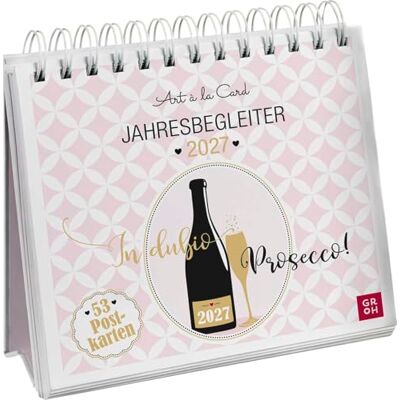 Postkartenkalender 2027: In dubio Prosecco: Der Kult-Wochenkalender zum Aufstellen. Tischkalender mit Spiralbindung und 53 Postkarten zum Heraustrennen.Mit Goldfolie veredelt Postkartenkalender 2027: In dubio Prosecco: Der Kult-Wochenkalender zum Aufstellen. Tischkalender mit Spiralbindung und 53 Postkarten zum Heraustrennen.Mit Goldfolie veredelt