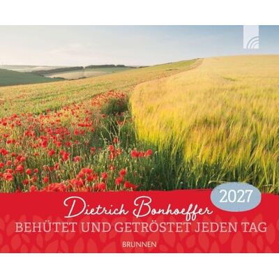 Bonhoeffer, Dietrich Behütet und getröstet jeden Tag 2027: Inspirierende Bonhoeffer-Zitate und stimmungsvolle Kalenderbilder für ein neues Jahr Ein wertvolles Geschenk für viele Anlässe Bonhoeffer, Dietrich Behütet und getröstet jeden Tag 2027: Inspirierende Bonhoeffer-Zitate und stimmungsvolle Kalenderbilder für ein neues Jahr Ein wertvolles Geschenk für viele Anlässe
