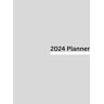 C, Shane 2024 Weekly Planner: For Organisation and Productivity