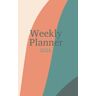 Letlow, Alison M Weekly Planner 2024: Organiser and bullet journal