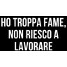 Rossetti, Nicole Ho troppa fame, non riesco a lavorare: Taccuino per appunti. Quaderno divertente per un collega, amico, amica. Umorismo da ufficio.