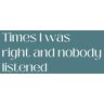 Veronica, Jeanett Times I Was Right And Nobody Listened: Funny Notebook   Sarcastic Humor Lined Journal