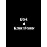 Piousway Press Book of Remembrance: Forever in Our Thoughts Memory / Funeral Book to Remember Departed Loved Ones   Churches, Crematorium, etc. Black Hardback / Hardcover