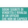 NB! Publishing Sogni Segreti di Vendetta e Rivalsa in un Ufficio che Non Mi Capisce: Simpatico taccuino a righe, idea regalo perfetta per collega, capo, genitore, maestra o amico. Libro a5 150 pagine.