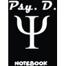 ELAINE GIVENS Psy.D Doctor Of Psychology Psychologist Gift Idea: Notebook 120 Pages for Writing, Note, Remind