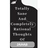 Rhea, McSwain Totally Sane And Completely Rational Thoughts Of Zainab: Personalized Name Journal for Zainab  Cute Lined Notebook for Girlfriend, Wife, Daughter, Sister, with Name Zainab