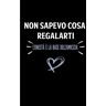 ere, aert Non sapevo cosa regalarti (L'onestà è la base dell'amicizia): Libro per appunti a righe, divertente idea regalo per collega donna, taccuino a5 120 pagine