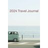 Cheyenne, Andrew 2024 Travel Journal Solo travel essential Reflect and inspire