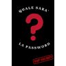 Versatile, Vers QUALE SARA` ? LA PASSWORD: Quaderno delle password in ordine alfabetico, crea con il QR e registra le tue credenziali in modo organizzato e affidabile ... A5 per una gestione semplice 109 pagine