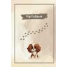 Carter, Jodie Pawsome Pups Notebook Collection: Cavalier King Charles Spaniel: 100 Lined Pages 24 Lines Per Page. Perfect For Cavalier King Charles Spaniel Lovers!