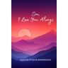 Avery Son, I Love You Always   A Journal of Loss & Remembrance: For Mother Grieving Loss of Son   Hardcover Grief Book for Healing After Death of Child