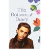 ot, ot The Botanical Diary: Timothée Notebook Flowers