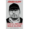 SaidZAI Jürgen Klopp you'll never walk alone Grey color: Paperback diary gift for liverpool supporter journal 6" x 9", 110 pages